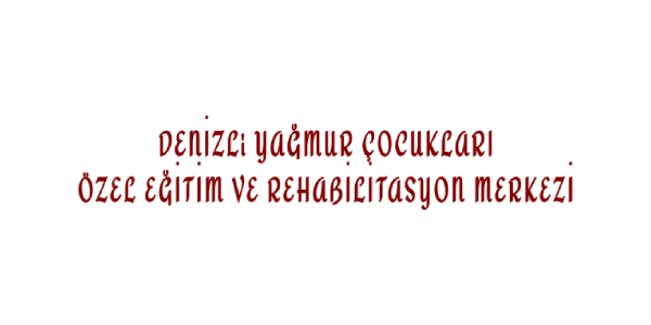 Denzili Yağmur Çocukları Eğitim Merkezi Web Sitesi