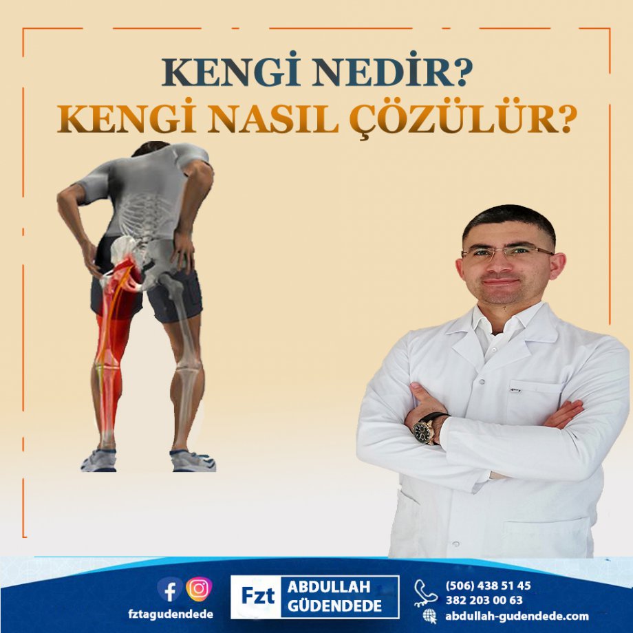 Kengi Nedir? Kengi Tedavisi Nasıl Yapılır?