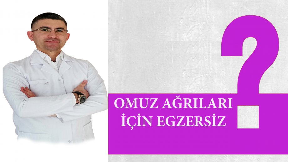 aksaray gtos terapi, omuz bölgesi egzersizleri, fizyoterapist, manuel terapi