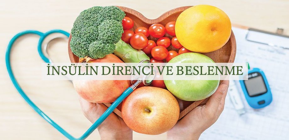 İnsülin Direncinde Beslenme