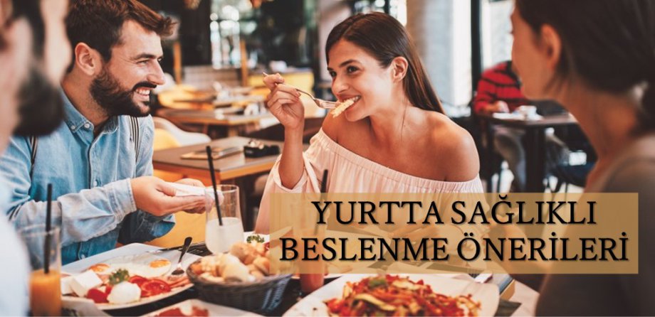 Yurtta Sağlıklı Beslenme