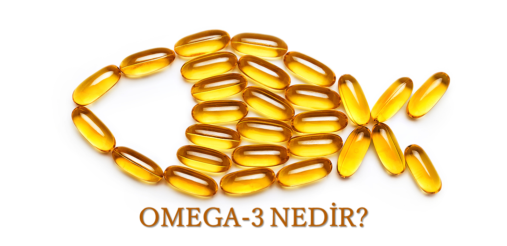 Omega-3 Nedir?